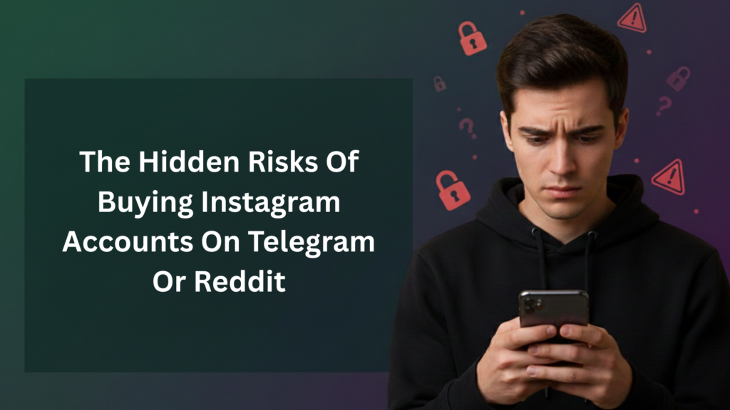 A young man in a black hoodie looking worried at his phone, next to text that reads “The Hidden Risks of Buying Instagram Accounts on Telegram or Reddit,” with red warning and padlock icons in the background.
