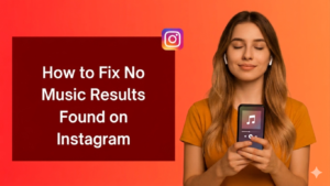 A digital marketing blog banner set against a vibrant coral and red gradient background. On the right side, a young woman with long light-brown hair and closed eyes smiles peacefully while listening to music through white wireless earbuds. She is wearing a mustard yellow t-shirt and holding a smartphone that displays a music player interface with a white musical note icon. On the left side, a large, dark maroon rectangular text box features the headline, "How to Fix No Music Results Found on Instagram" written in a clean, white, sans-serif font. A small, glossy Instagram logo icon sits prominently at the top right corner of the maroon text box.